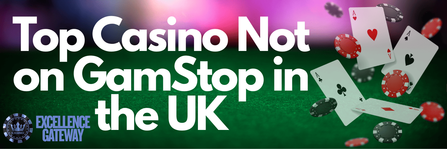 Find Exciting Casino Sites Not on Gamstop Find Exciting Casino Sites Not on Gamstop