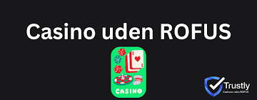 Bedste casino uden ROFUS - Spil uden begrænsninger Bedste casino uden ROFUS - Spil uden begrænsninger