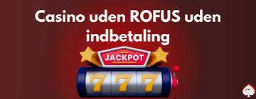 Find de Bedste Casino Sider Uden Rufus i Danmark Find de Bedste Casino Sider Uden Rufus i Danmark